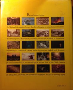 The National Geographic Society: 100 Years of Adventure and Discovery