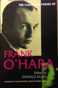 The Collected Poems of Frank O'Hara