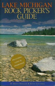 Lake Michigan Rock Picker's Guide