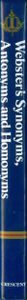 Webster's Synonyms Antonyms And Homonyms