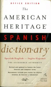The American Heritage Spanish Dictionary (Spanish/English — English/Spanish)