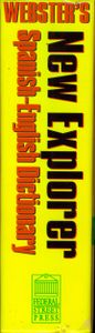 Webster's New Explorer Spanish-English Dictionary (Diccionario Español-Inglés)