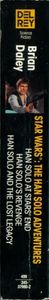 Star Wars: The Han Solo Adventures (Han Solo At Stars' End / Han Solo's Revenge / Han Solo And The Lost Legacy)