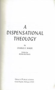 A Dispensational Theology