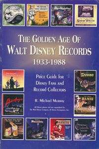 The Golden Age of Walt Disney Records 1933-1988