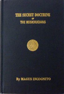 The Secret Doctrine Of The Rosicrucians