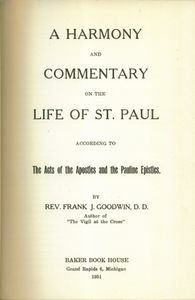 A Harmony And Commentary On The Life Of St. Paul (According To The Acts Of The Apostles And The Pauline Epistles)