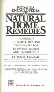 Rodale's Encyclopedia Of Natural Home Remedies (Hundreds Of Simple Healing Techniques For Everyday Illness And Emergencies)