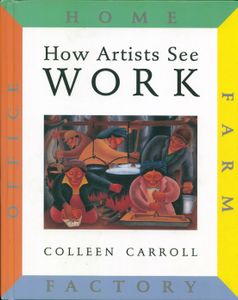 How Artists See Work