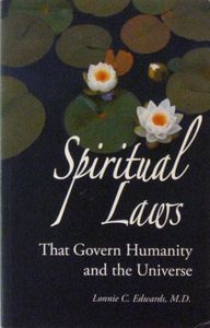 Spiritual Laws That Govern Humanity And The Universe