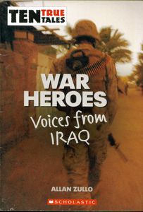 War Heroes: Voices From Iraq
