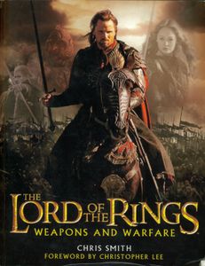 The Lord Of The Rings Weapons And Warfare