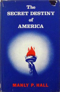 The Secret Destiny Of America