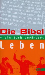 Die Bibel - Ein Buch verändert Leben