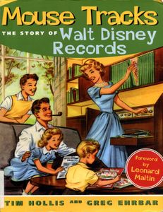 Mouse Tracks The Story Of Walt Disney Records