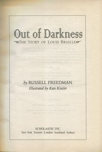 Out Of Darkness (The Story Of Louis Braille)