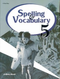 Spelling & Vocabulary 5 (5 Test Key)