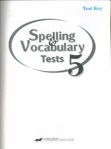 Spelling & Vocabulary 5 (5 Test Key)