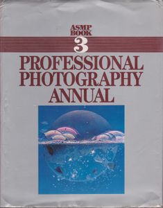 ASMP Book 3 - Professional Photography Annual