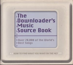 The Downloader's Music Source Book