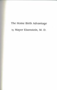 The Home Birth Advantage