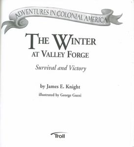 The Winter At Valley Forge (Surival And Victory)