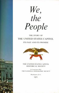 We, The People (The Story Of The United States Capitol)
