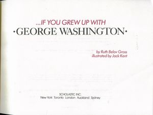 ...If You Grew Up With George Washington