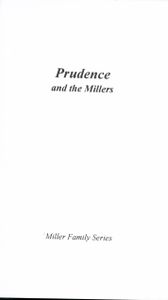 Prudence And The Millers