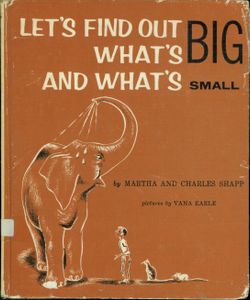 Let's Find Out What's Big And What's Small