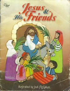 Jesus & His Friends