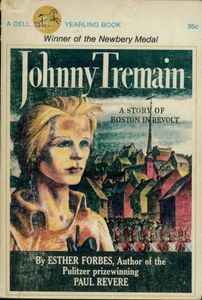 Johnny Tremain (A Story Of Boston In Revolt)