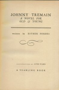 Johnny Tremain (A Story Of Boston In Revolt)