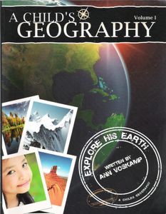 A Child's Geography Volume I