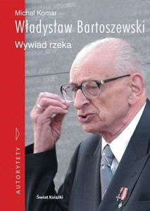 Władysław Bartoszewski - Wywiad Rzeka