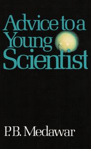 Advice to a Young Scientist