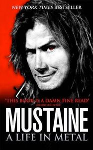Mustaine: A Life in Metal