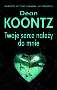 Twoje Serce Należy Do Mnie