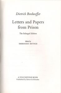 Dietrich Bonhoeffer: Letters & Papers From Prison