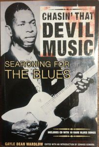 Chasin' That Devil Music (Searching For The Blues)