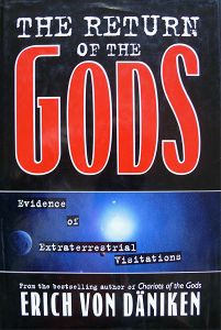 The Return of the Gods (Evidence of Extraterrestrial Visitations)
