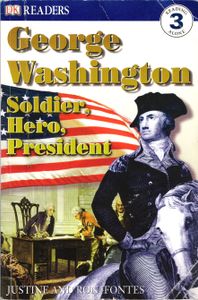 George Washington Soldier, Hero, President