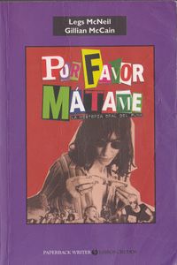 Por Favor, Mátame (La Historia Oral Del Punk)