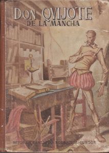 El Ingenioso Idalgo Don Quijote De La Mancha