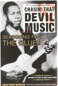 Chasin' That Devil Music (Searching For The Blues)