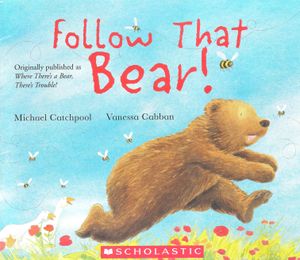 Follow That Bear!