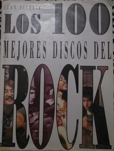 Los 100 Mejores Discos Del Rock