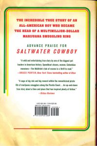 Saltwater Cowboy (The Rise And Fall Of A Marijuana Empire)