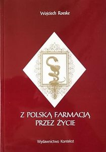 Z Polską Farmacją Przez Życie