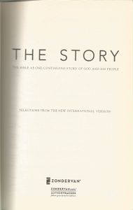 The Story (The Bible As One Continuing Story Of God And His People)